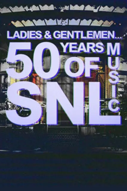 女士们先生们，周六夜现场音乐50周年(全集)