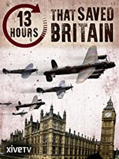 13 Hours that Saved Britain(全集)